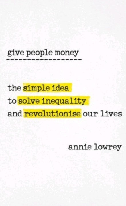GIVE PEOPLE MONEY